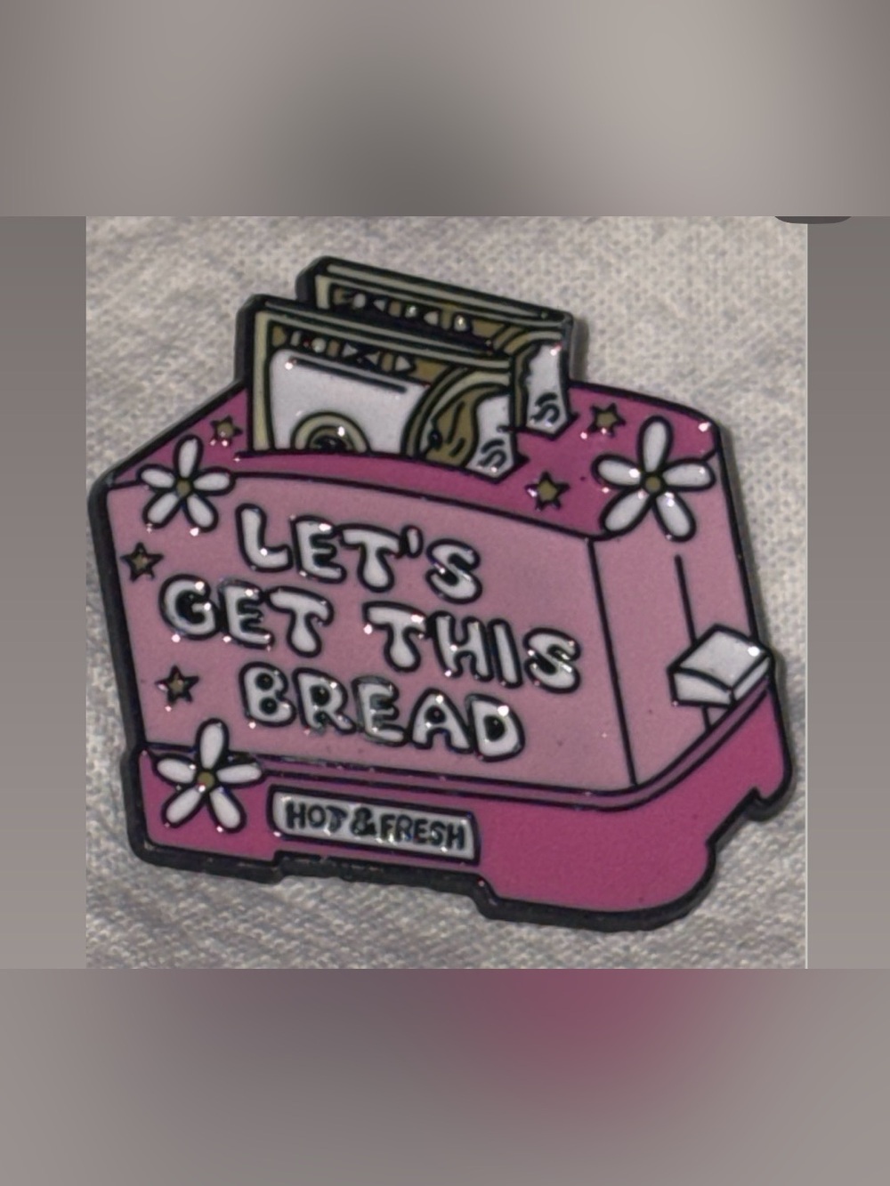 Pink "Let's Get This Bread" Enamel Pin - Motivational Accessory